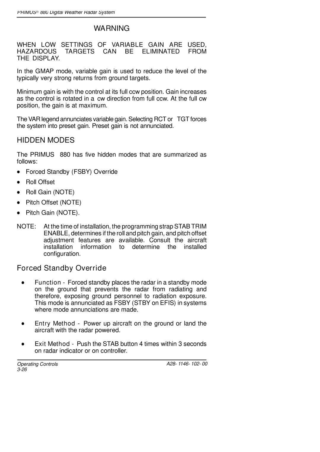 Honeywell 880 manual Hidden Modes, Forced Standby Override 