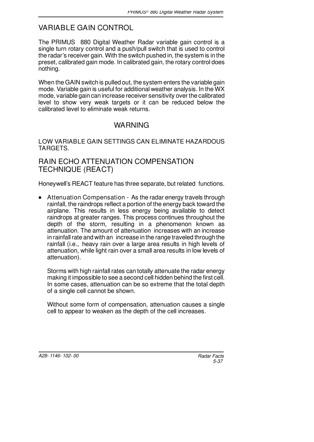 Honeywell 880 manual Variable Gain Control, Rain Echo Attenuation Compensation Technique React 