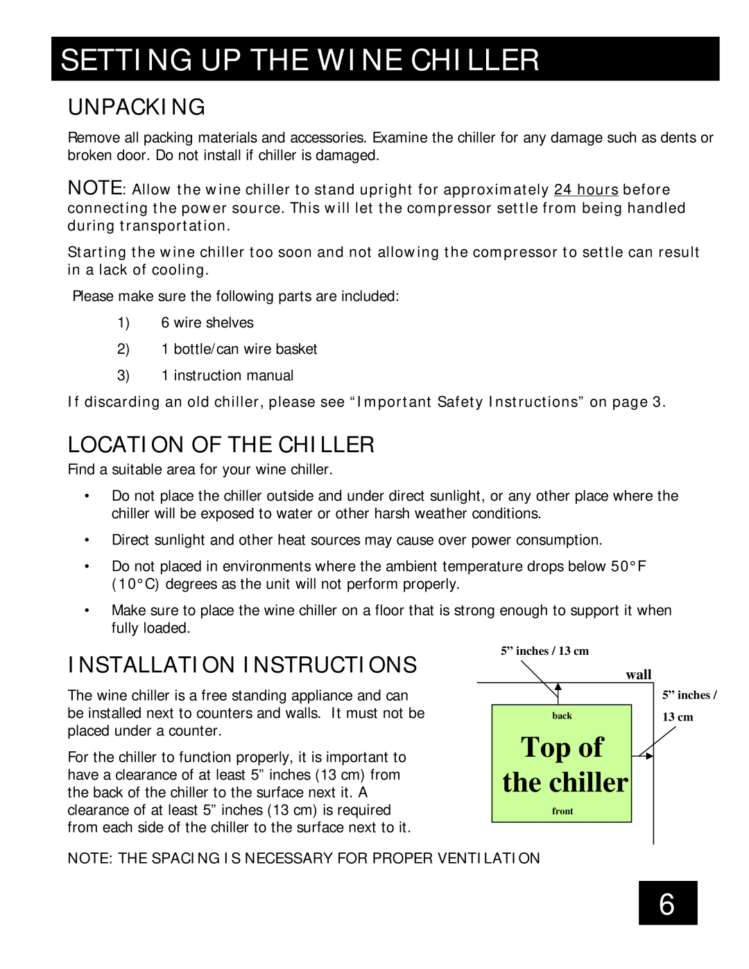 Honeywell 88080 Setting Up The Wine Chiller, Unpacking, Location Of The Chiller, Installation Instructions, the chiller 