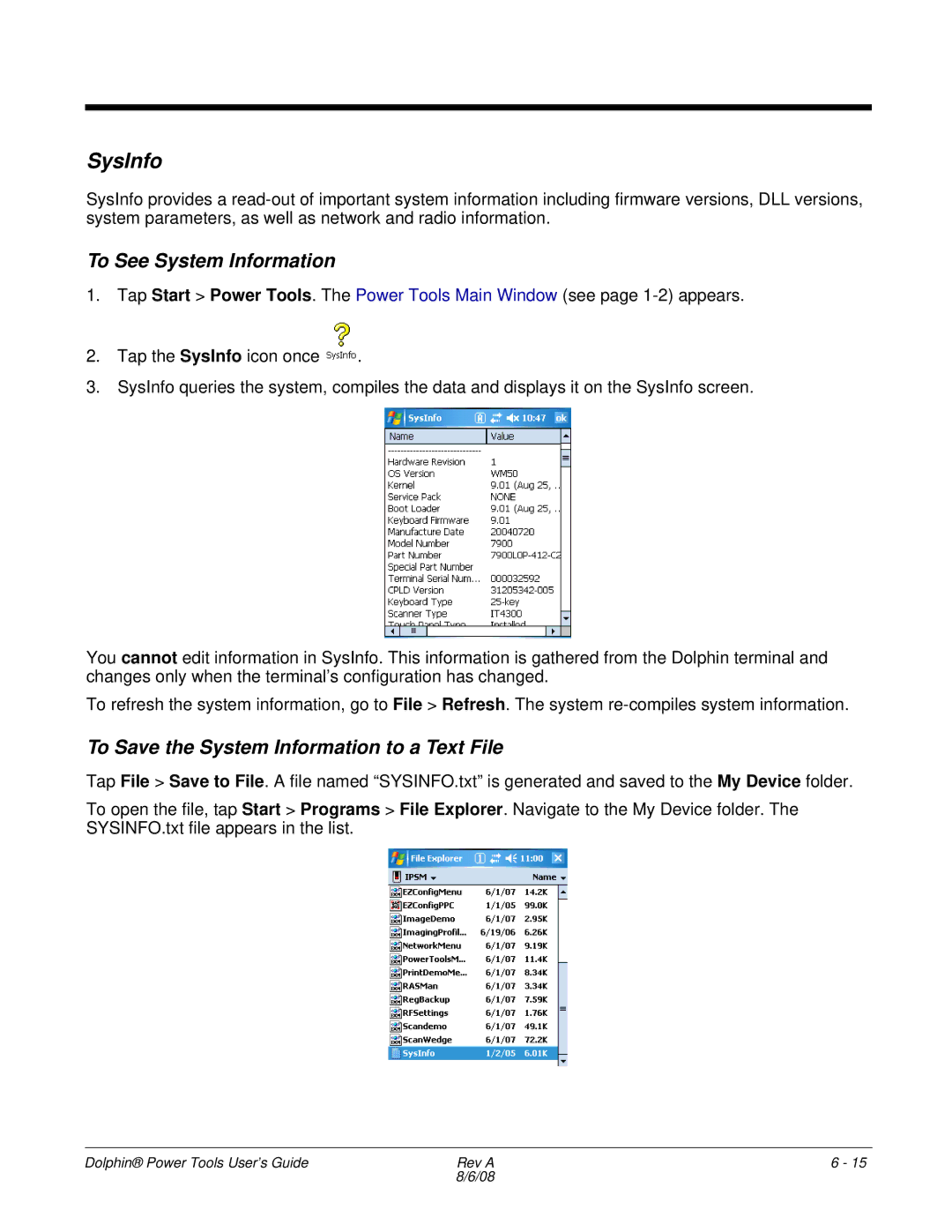 Honeywell 9900 manual SysInfo, To See System Information, To Save the System Information to a Text File 