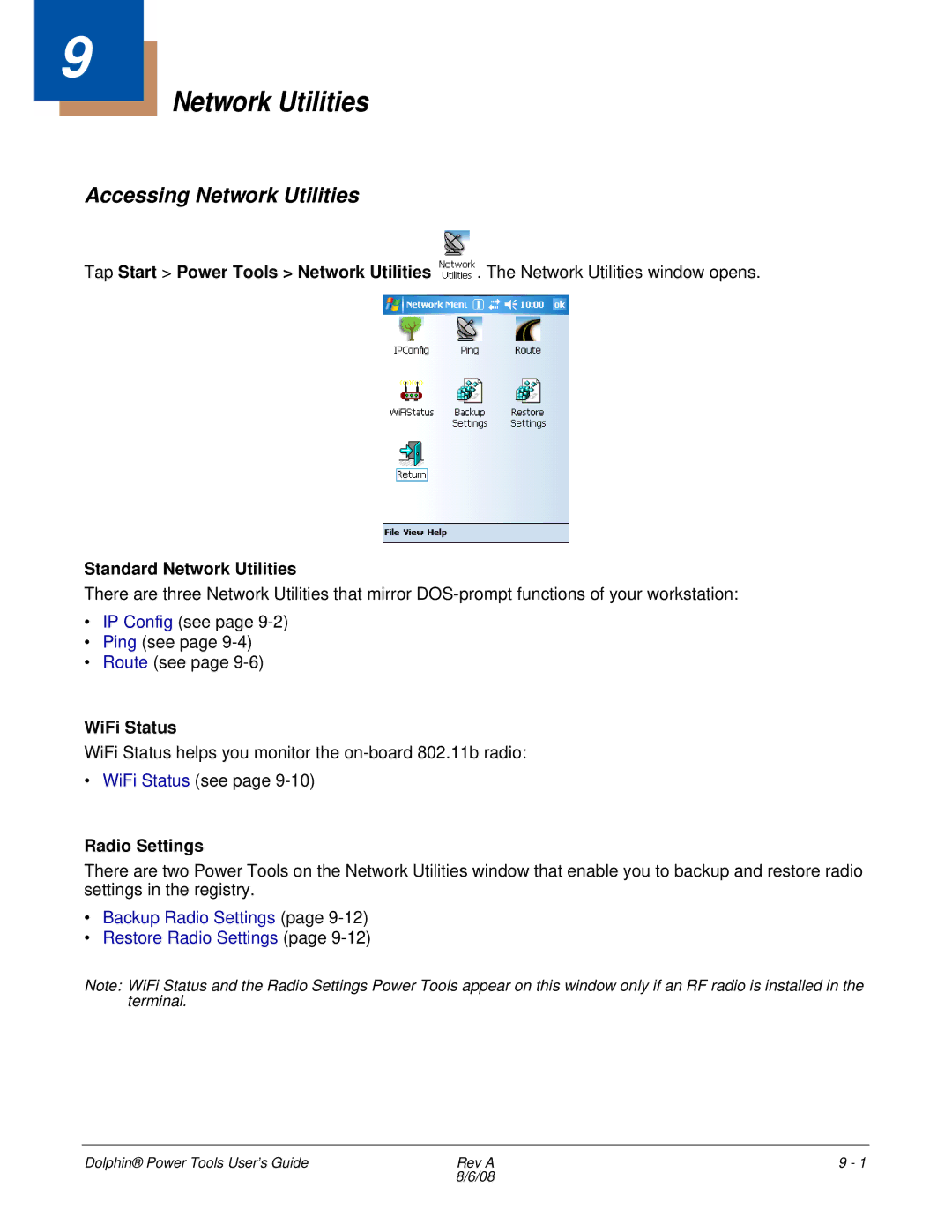 Honeywell 9900 manual Accessing Network Utilities 