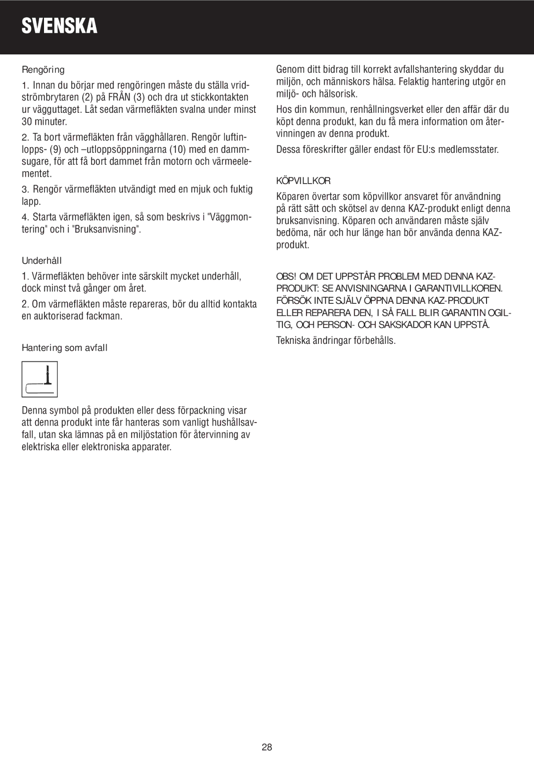 Honeywell BH-777FTE Rengöring, Underhåll, Hantering som avfall, Köpvillkor, Tekniska ändringar förbehålls 