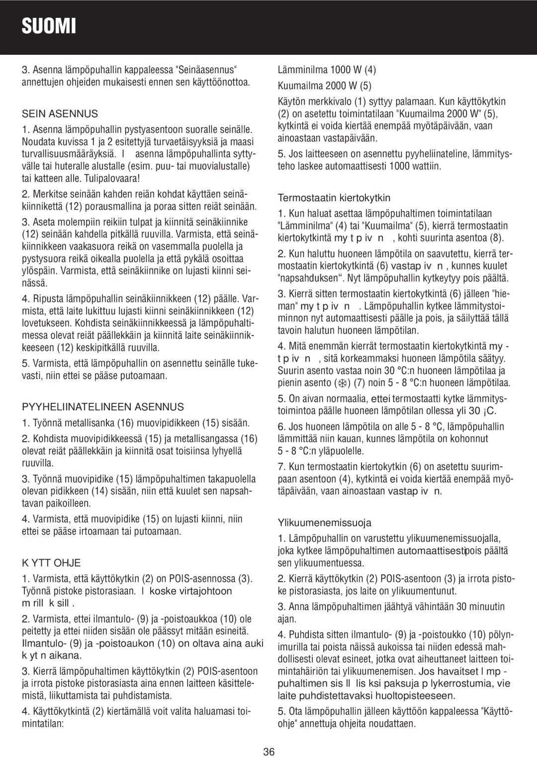 Honeywell BH-777FTE Seinäasennus, Pyyheliinatelineen Asennus, Käyttöohje, Termostaatin kiertokytkin, Ylikuumenemissuoja 