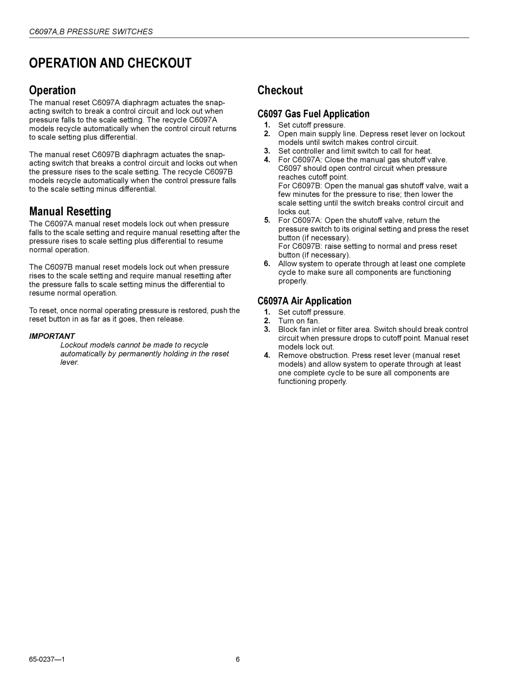 Honeywell C6097A specifications Operation and Checkout, Manual Resetting 