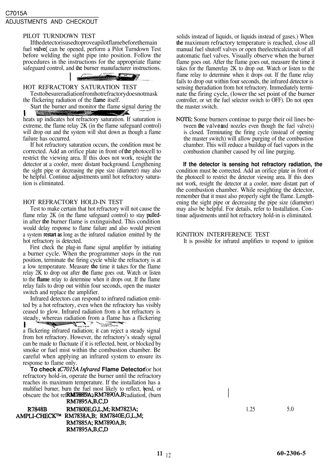 Honeywell C7015A manual Flickering radiation of the l&me itself, HOT Refractory HOLD-IN Test, Ignition Interference Test 