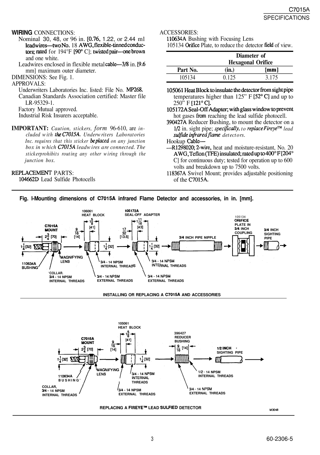 Honeywell C7015A manual Wiring Connections, Approvals, Rrplacfment Parts, Accessories, Diameter Hexagonal Orifice 