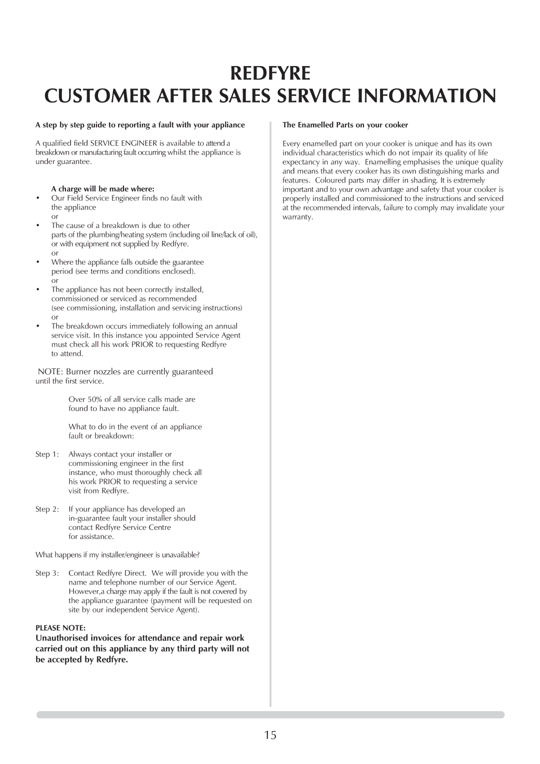 Honeywell Central Heating Cooker Natural Gas Step by step guide to reporting a fault with your appliance, Please Note 