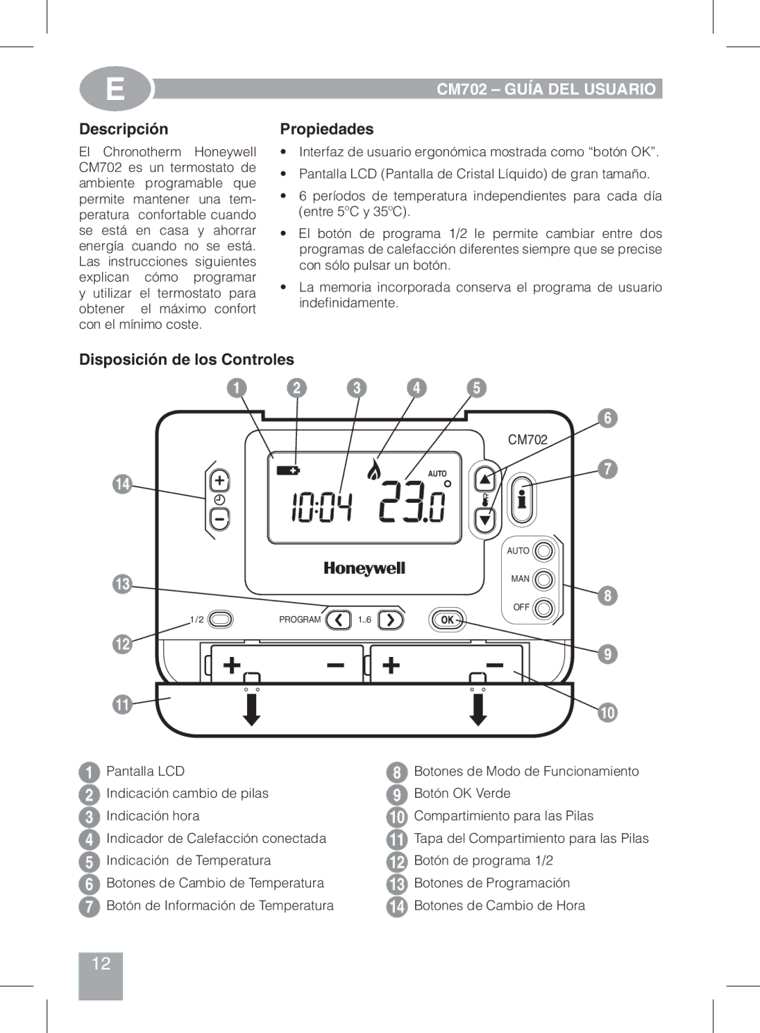 Honeywell CM702 manual do utilizador Descripción, Propiedades 