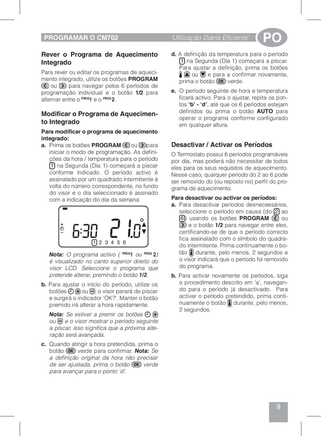 Honeywell CM702 Rever o Programa de Aquecimento Integrado, Modificar o Programa de Aquecimen- to Integrado 