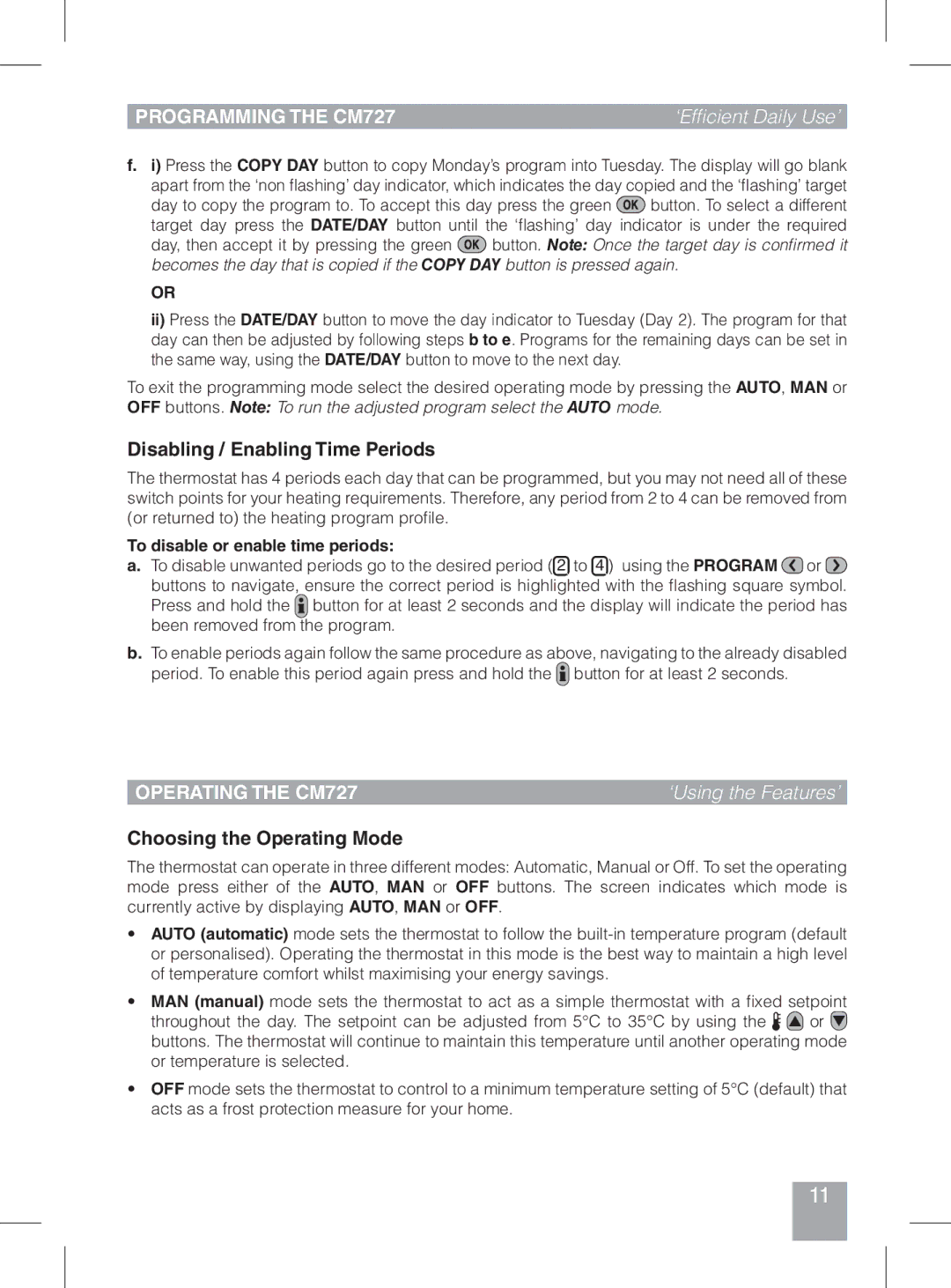 Honeywell CM721 manual Disabling / Enabling Time Periods, Operating the CM727 