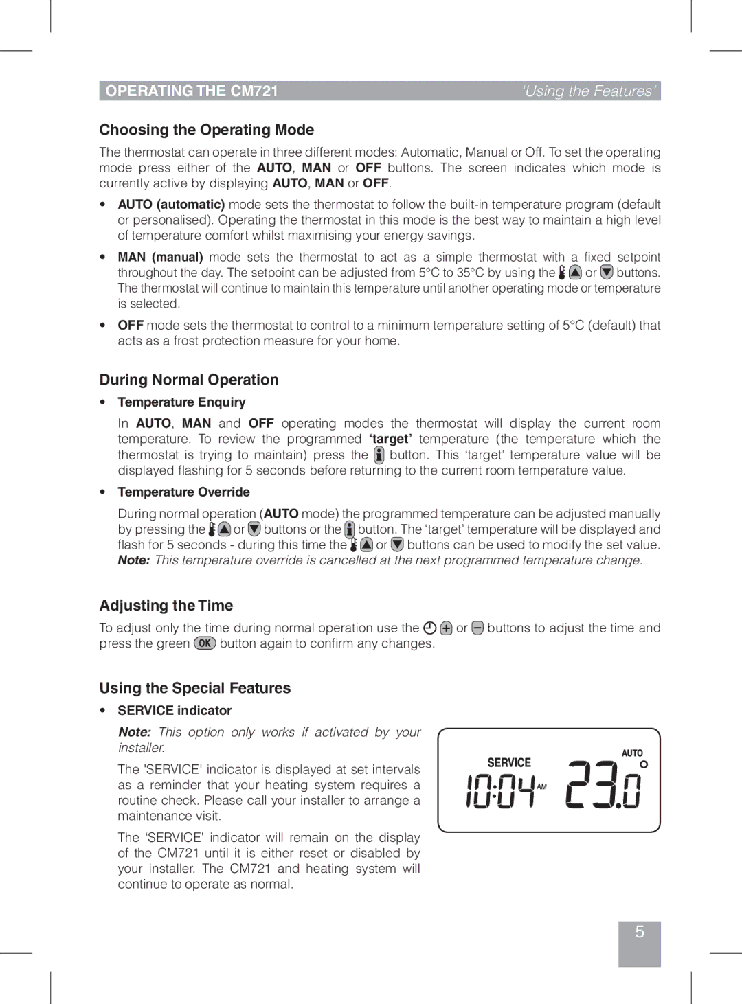 Honeywell manual Operating the CM721, Choosing the Operating Mode, During Normal Operation, Adjusting the Time 