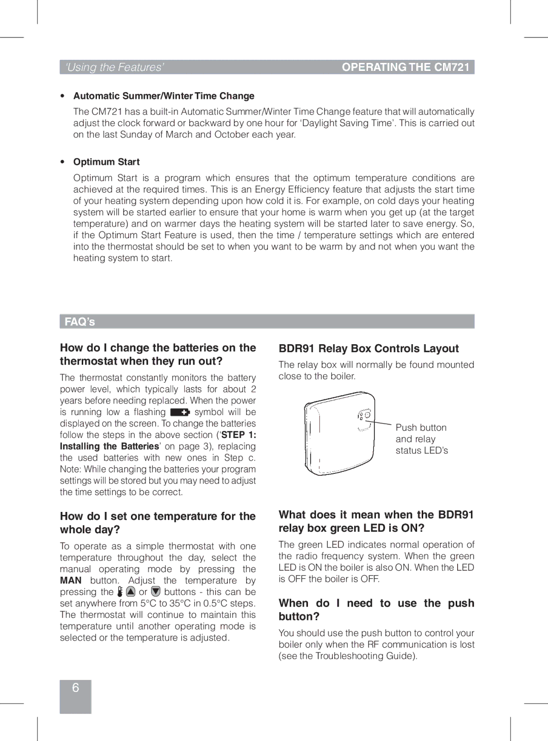 Honeywell CM721 manual How do I set one temperature for the whole day?, Automatic Summer/Winter Time Change 