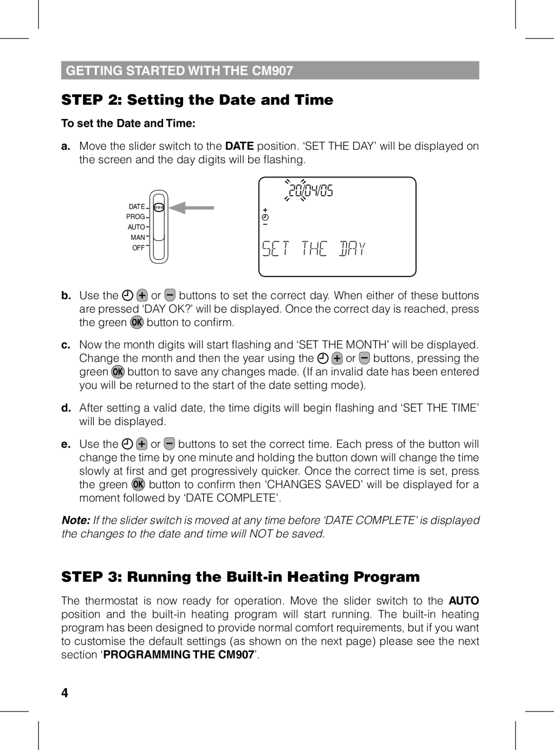 Honeywell CM907 manual Setting the Date and Time, Running the Built-in Heating Program, To set the Date and Time 