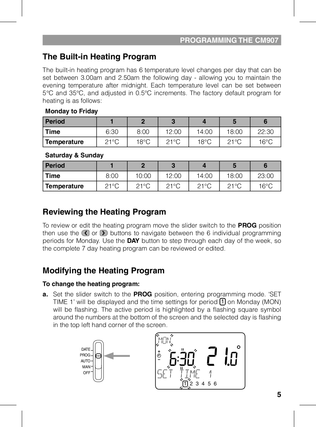 Honeywell CM907 manual Built-in Heating Program, Reviewing the Heating Program, Modifying the Heating Program 