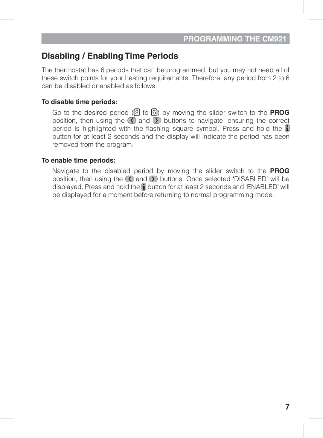 Honeywell CM921 manual Disabling / Enabling Time Periods, To disable time periods, To enable time periods 