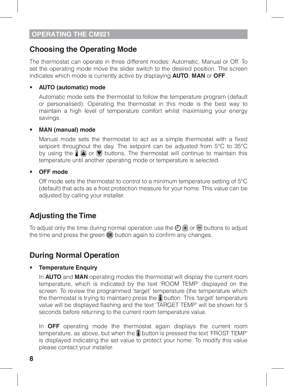 Honeywell CM921 manual Choosing the Operating Mode, Adjusting the Time, During Normal Operation 