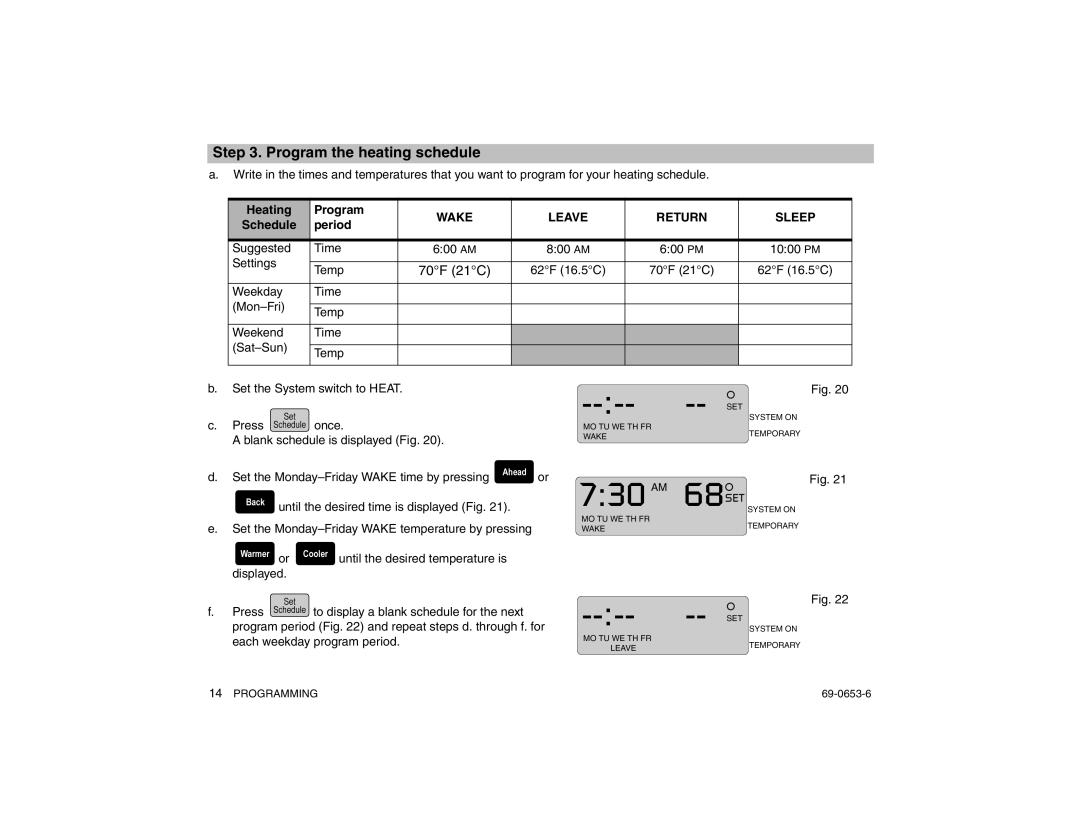 Honeywell CT3200 warranty Program the heating schedule, Heating Program, Schedule Period 