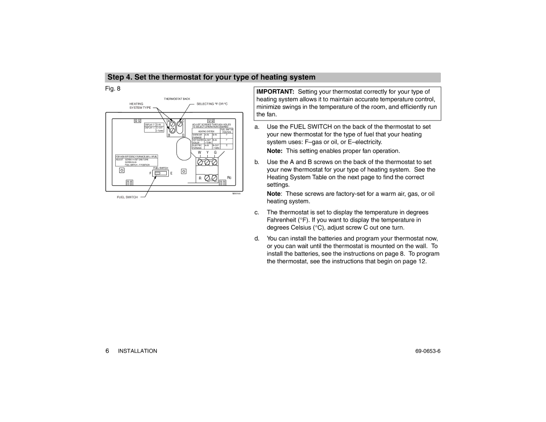 Honeywell CT3200 warranty Set the thermostat for your type of heating system, Fuel Switch 