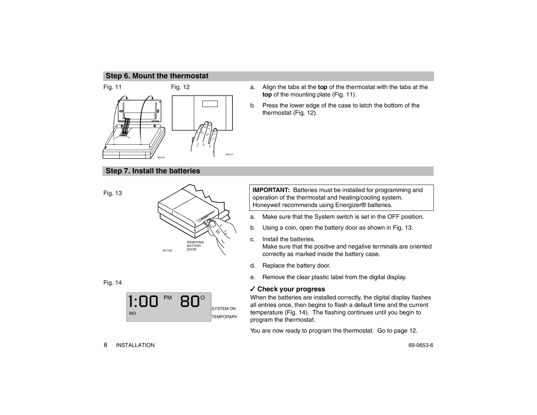 Honeywell CT3200 warranty Mount the thermostat, Install the batteries 