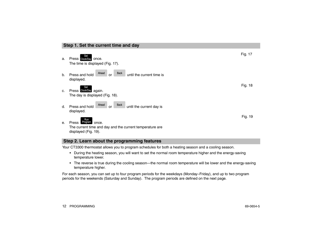 Honeywell CT3300 warranty Set the current time and day, Learn about the programming features 