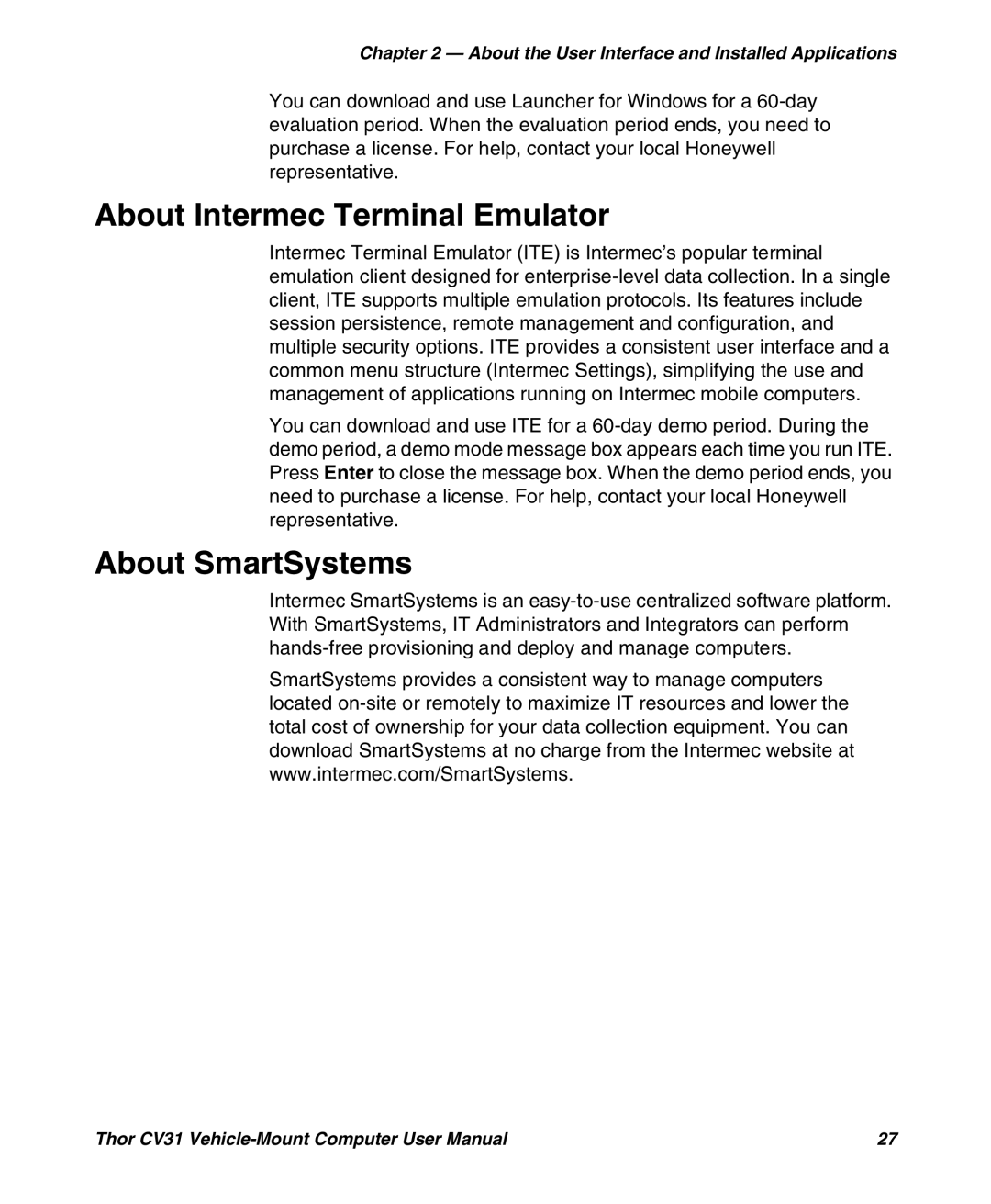 Honeywell CV31 user manual About Intermec Terminal Emulator, About SmartSystems 