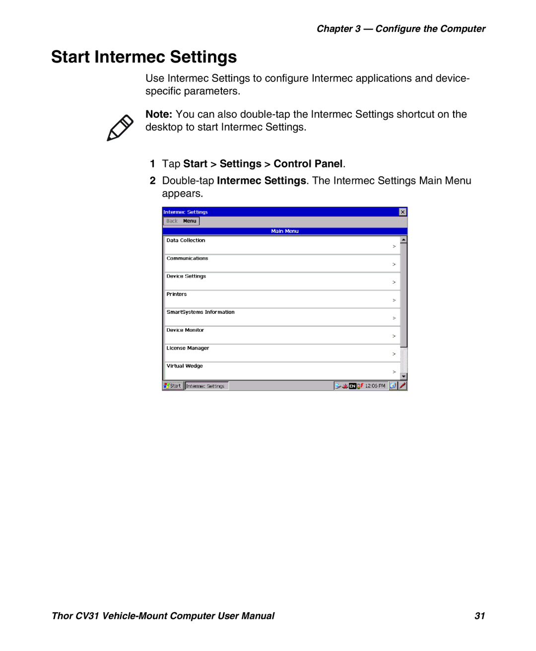 Honeywell CV31 user manual Start Intermec Settings, Tap Start Settings Control Panel 