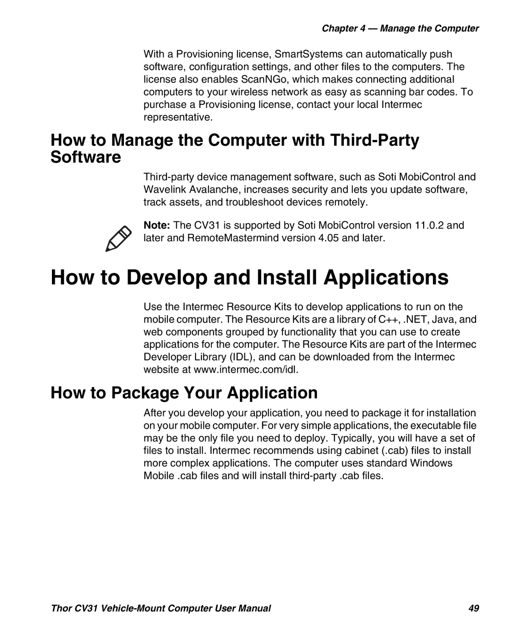 Honeywell CV31 user manual How to Develop and Install Applications, How to Manage the Computer with Third-Party Software 