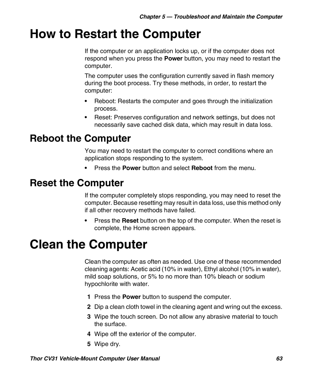 Honeywell CV31 user manual How to Restart the Computer, Clean the Computer, Reboot the Computer, Reset the Computer 