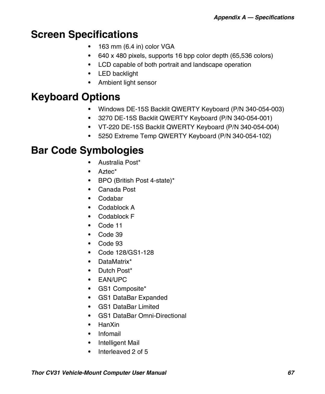 Honeywell CV31 user manual Screen Specifications, Keyboard Options, Bar Code Symbologies, Ean/Upc 