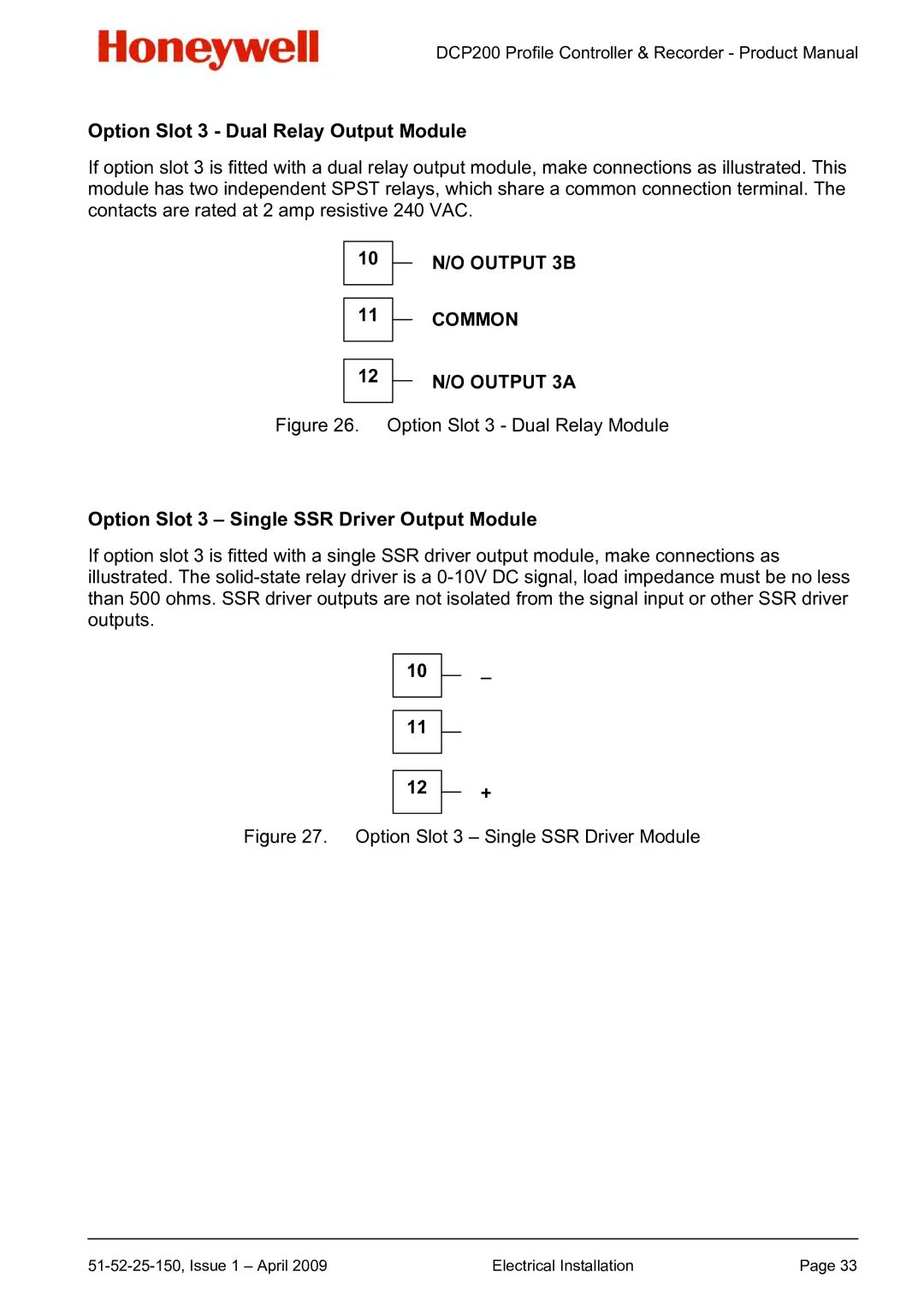 Honeywell DCP200 manual Option Slot 3 Dual Relay Output Module, Option Slot 3 Single SSR Driver Output Module 