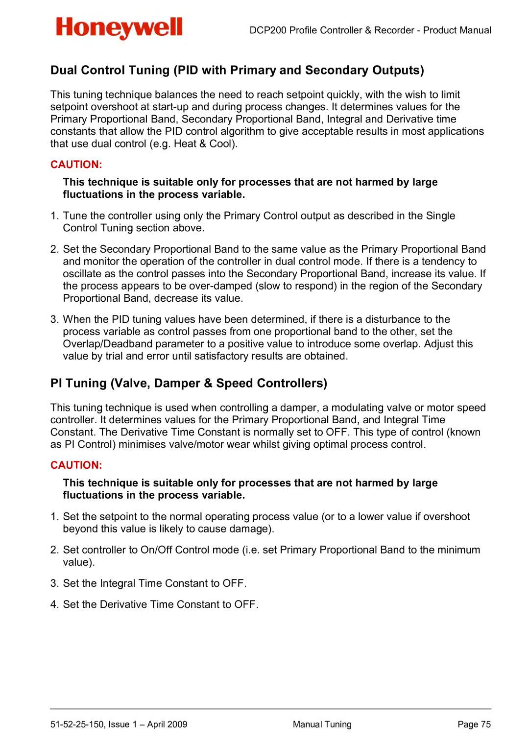 Honeywell DCP200 Dual Control Tuning PID with Primary and Secondary Outputs, PI Tuning Valve, Damper & Speed Controllers 