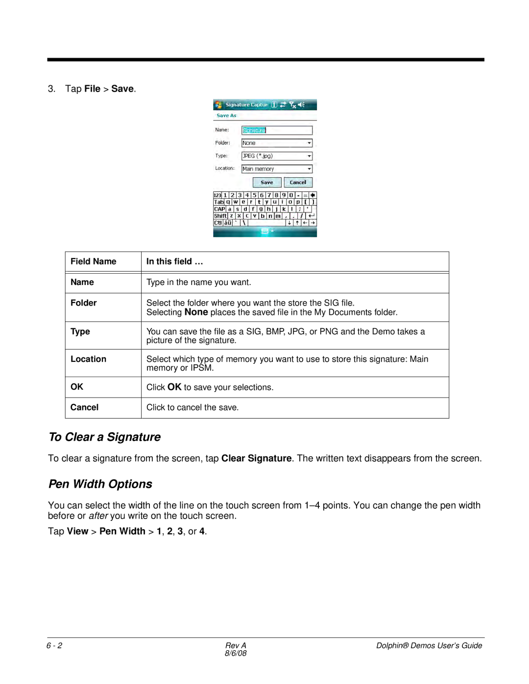 Honeywell Demos manual To Clear a Signature, Pen Width Options, Tap File Save, Tap View Pen Width 1, 2, 3, or 