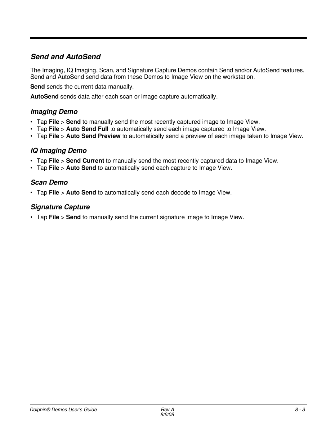 Honeywell Demos manual Send and AutoSend, IQ Imaging Demo, Scan Demo, Signature Capture 