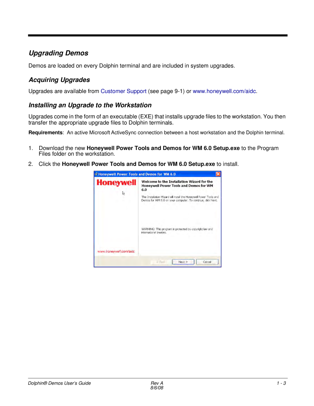 Honeywell manual Upgrading Demos, Acquiring Upgrades Installing an Upgrade to the Workstation 