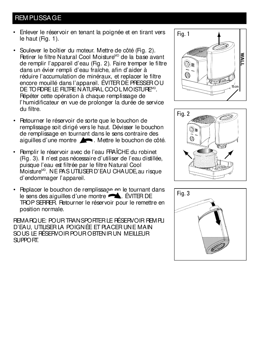 Honeywell DH-835 owner manual Remplissage 