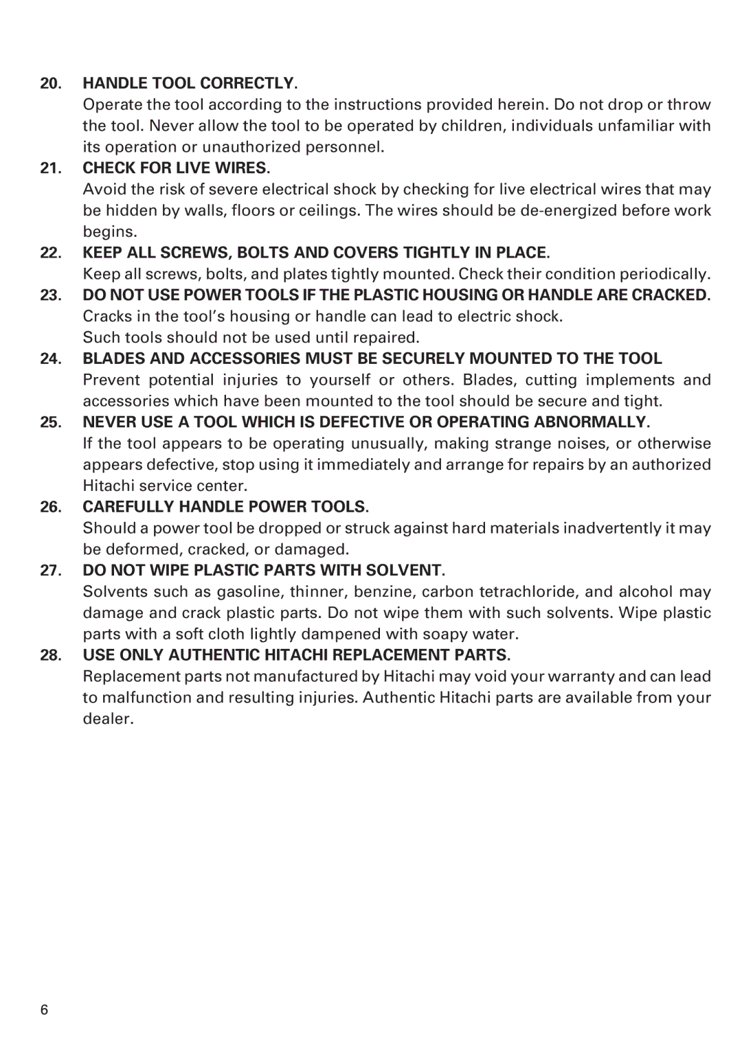 Honeywell DN 10DY instruction manual Handle Tool Correctly 