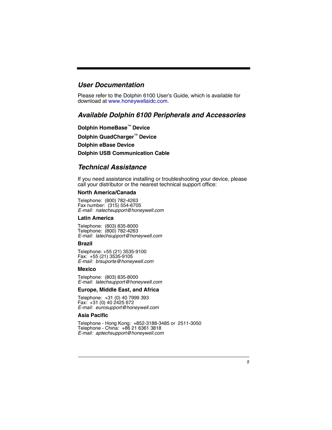 Honeywell 6100 Mobile Computer, Dolphin 6100 quick start Technical Assistance, Asia Pacific 