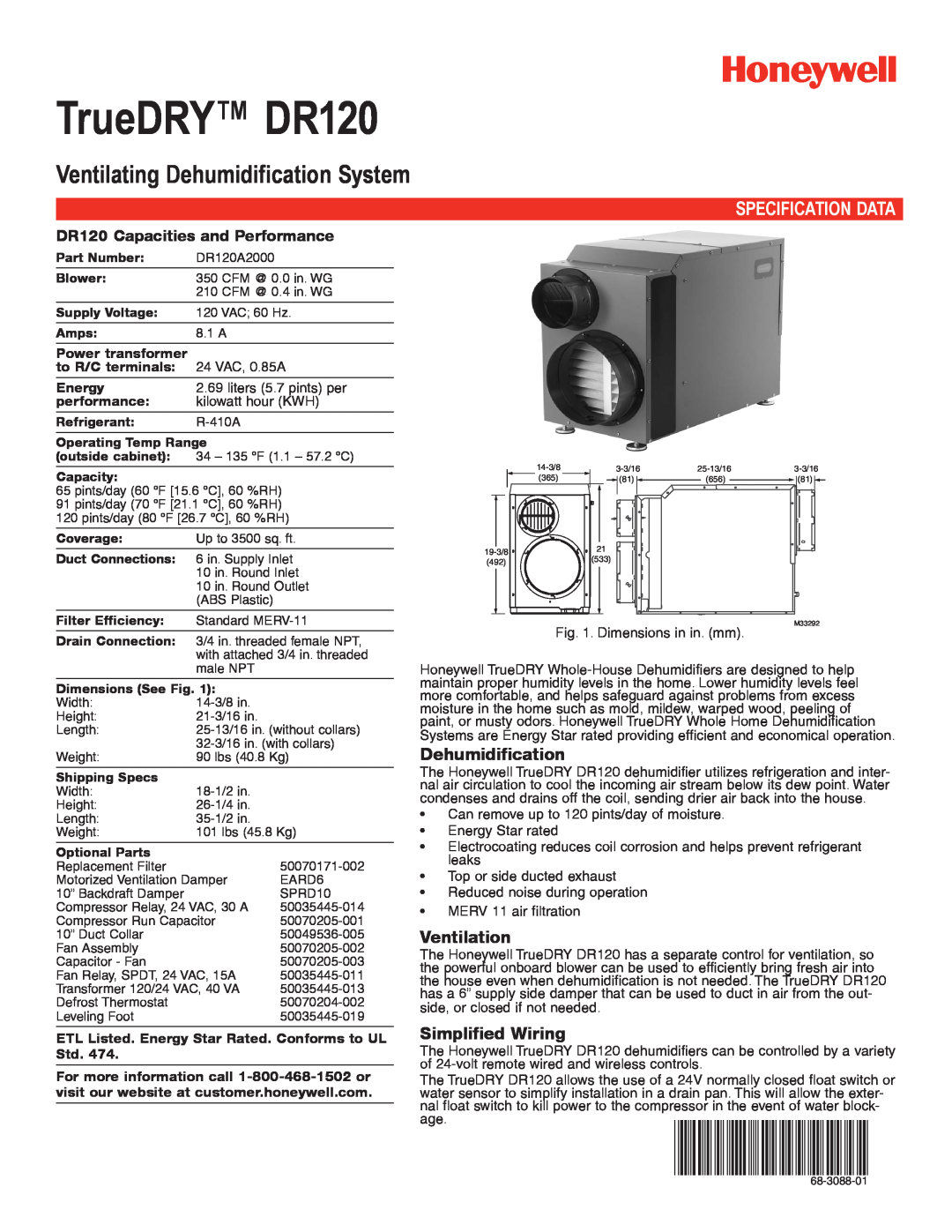 Honeywell dimensions TrueDRY DR120, Ventilating Dehumidification System, Specification Data, Ventilation, 24 VAC, 0.85A 