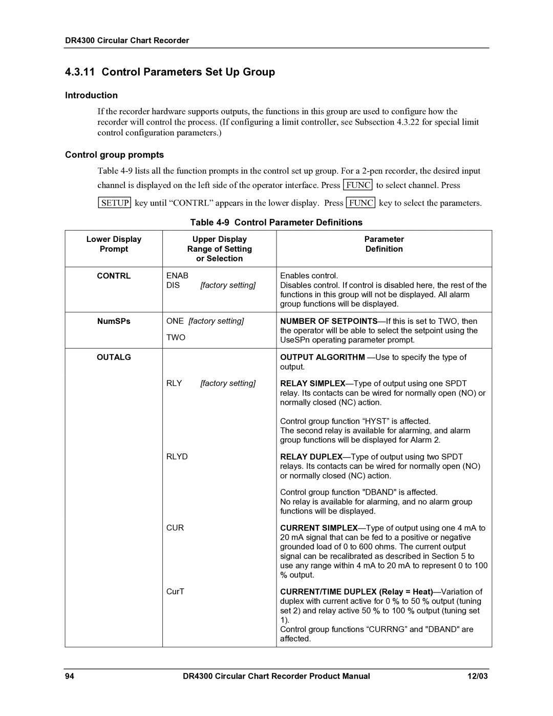 Honeywell DR4300 manual Control Parameters Set Up Group, Control Parameter Definitions, ONE factory setting, Outalg 