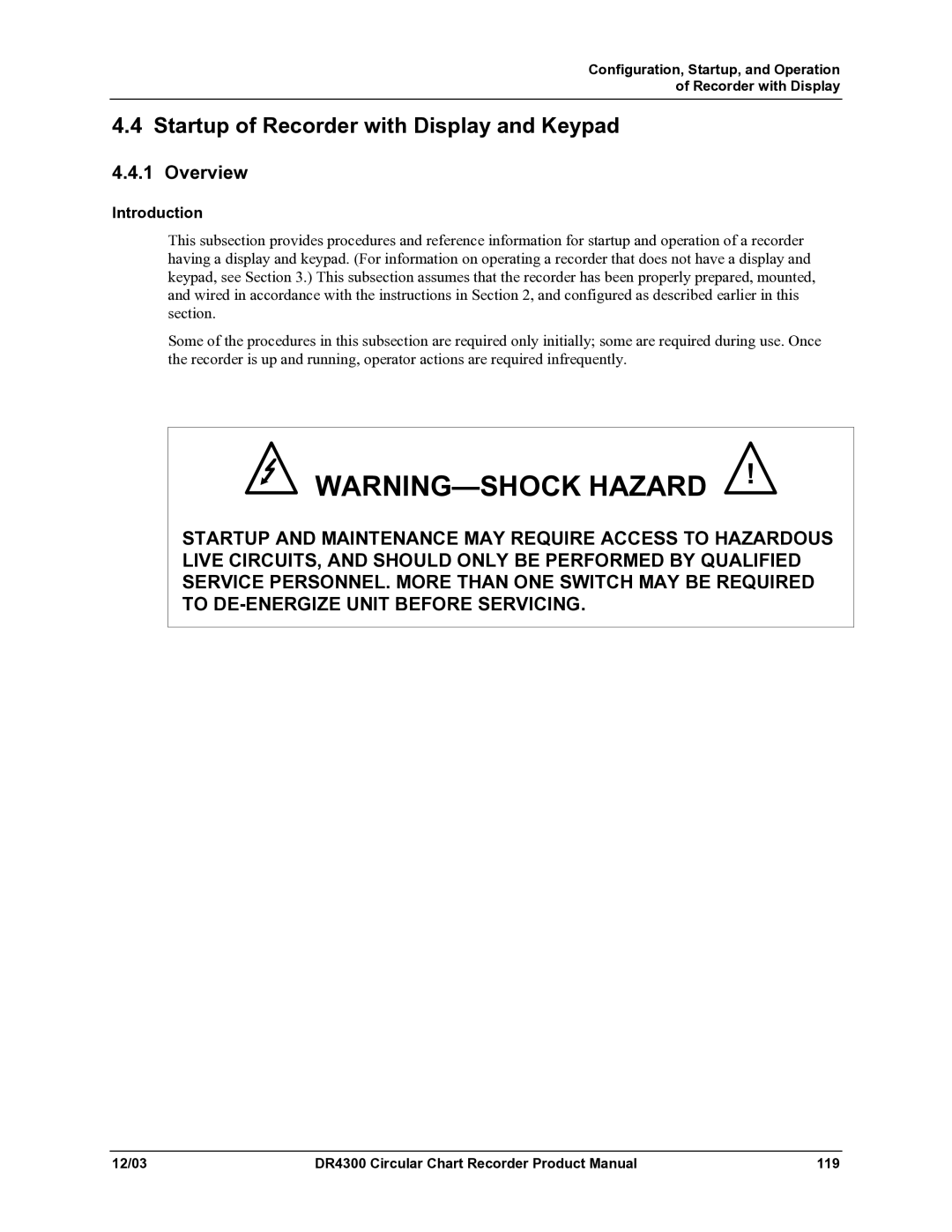 Honeywell manual Startup of Recorder with Display and Keypad, DR4300 Circular Chart Recorder Product Manual 119 