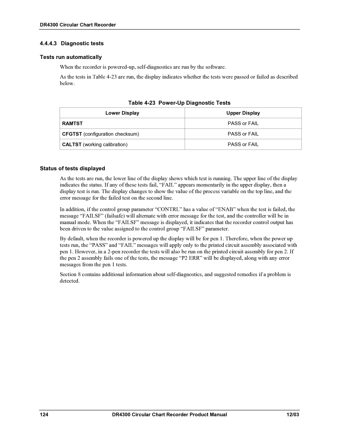 Honeywell DR4300 Diagnostic tests Tests run automatically, Power-Up Diagnostic Tests, Status of tests displayed, Ramtst 