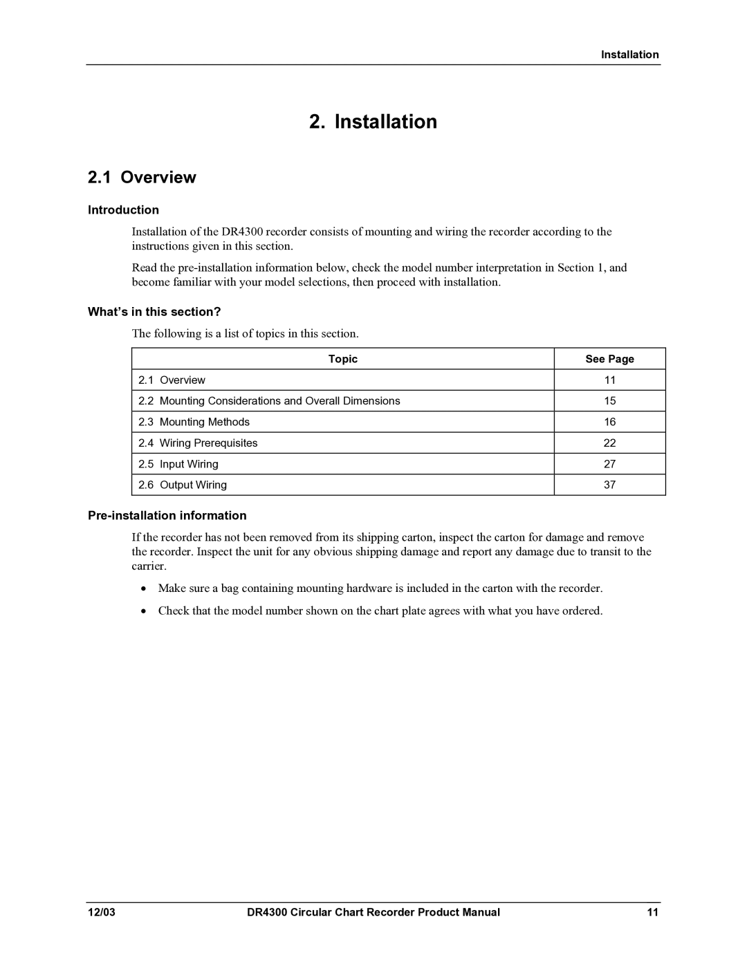 Honeywell DR4300 manual Overview, What’s in this section?, Pre-installation information, Installation, Topic See 