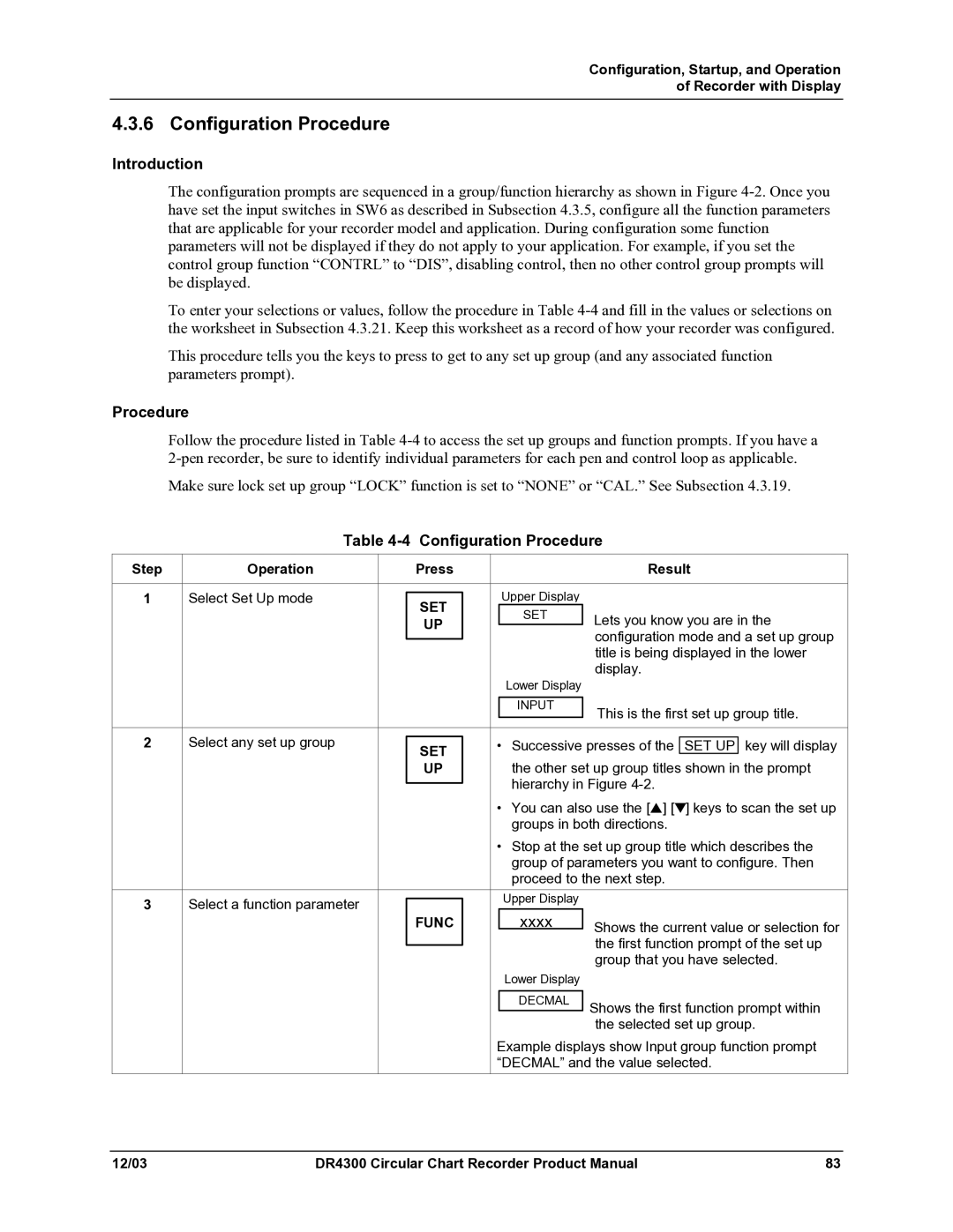 Honeywell DR4300 manual Configuration Procedure, Step Operation Press Result 