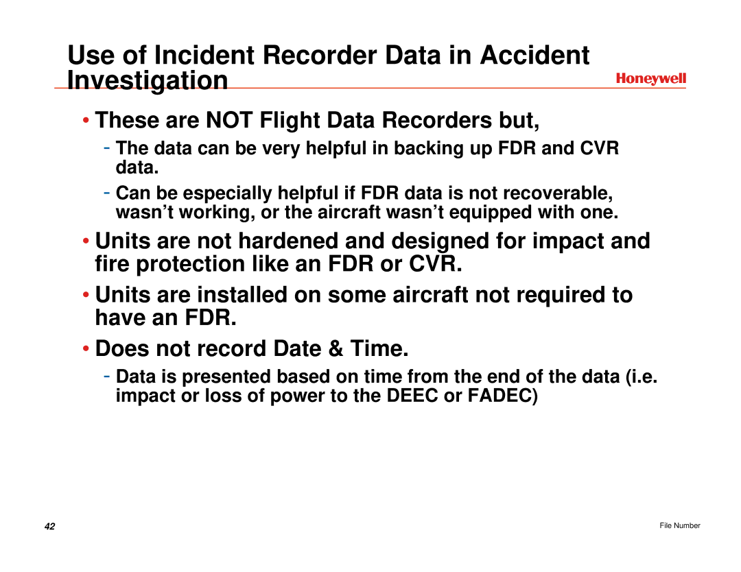 Honeywell EGPWS manual Use of Incident Recorder Data in Accident Investigation, These are not Flight Data Recorders but 