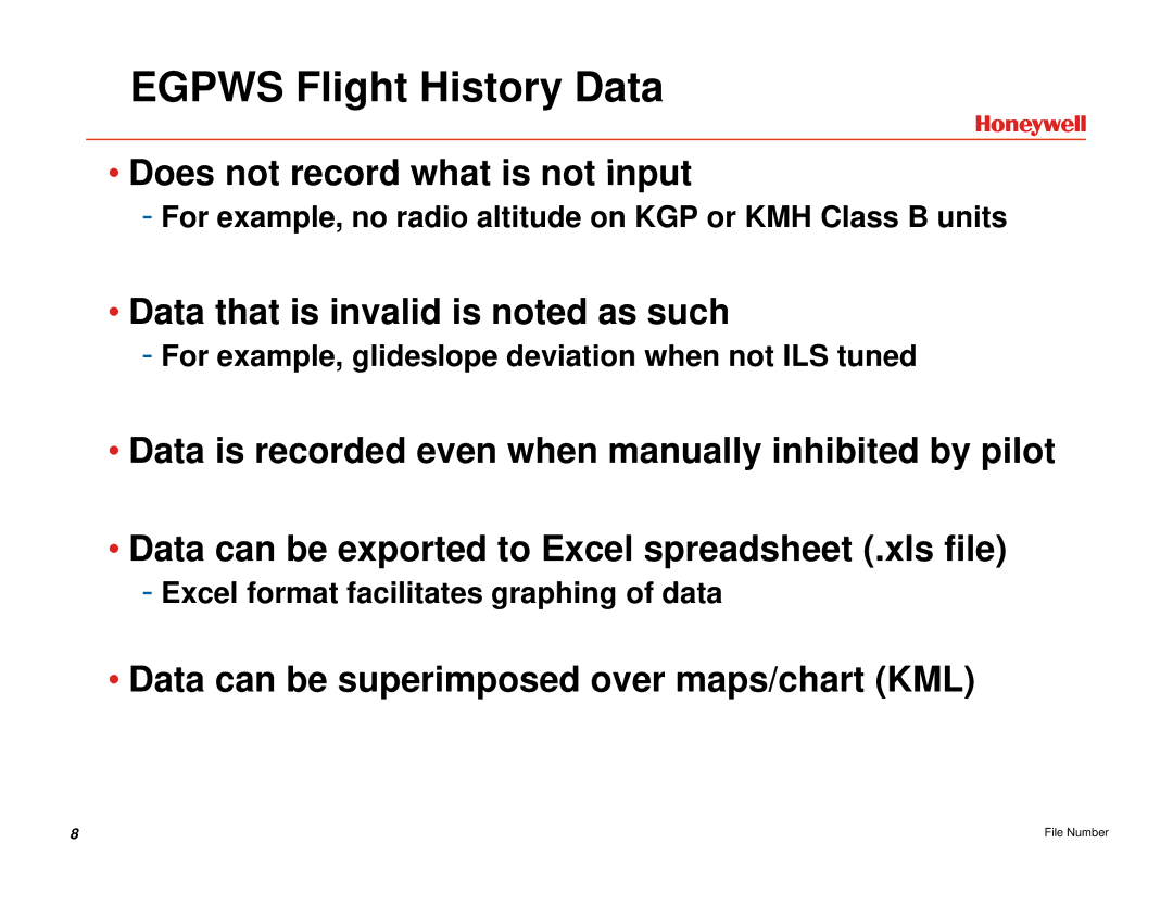 Honeywell EGPWS manual Does not record what is not input, Data that is invalid is noted as such 