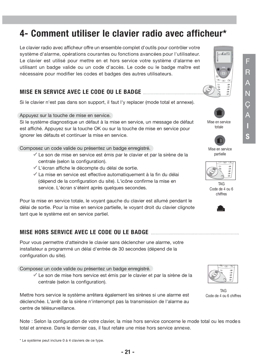 Honeywell EKZ008200B user manual Comment utiliser le clavier radio avec afficheur, Mise EN Service Avec LE Code OU LE Badge 