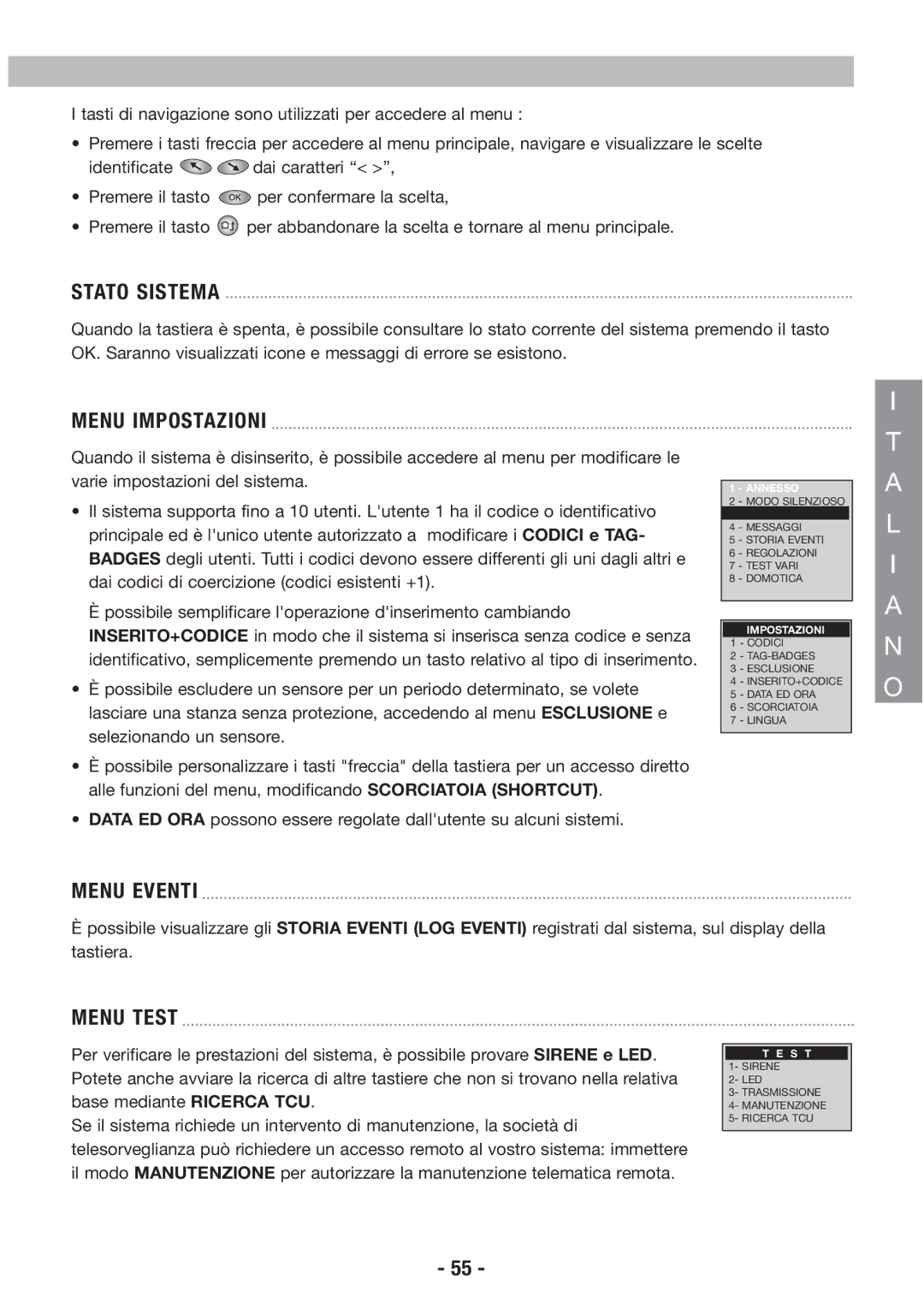 Honeywell EKZ008200B user manual Stato Sistema, Menu Impostazioni, Menu Eventi, Menu Test 