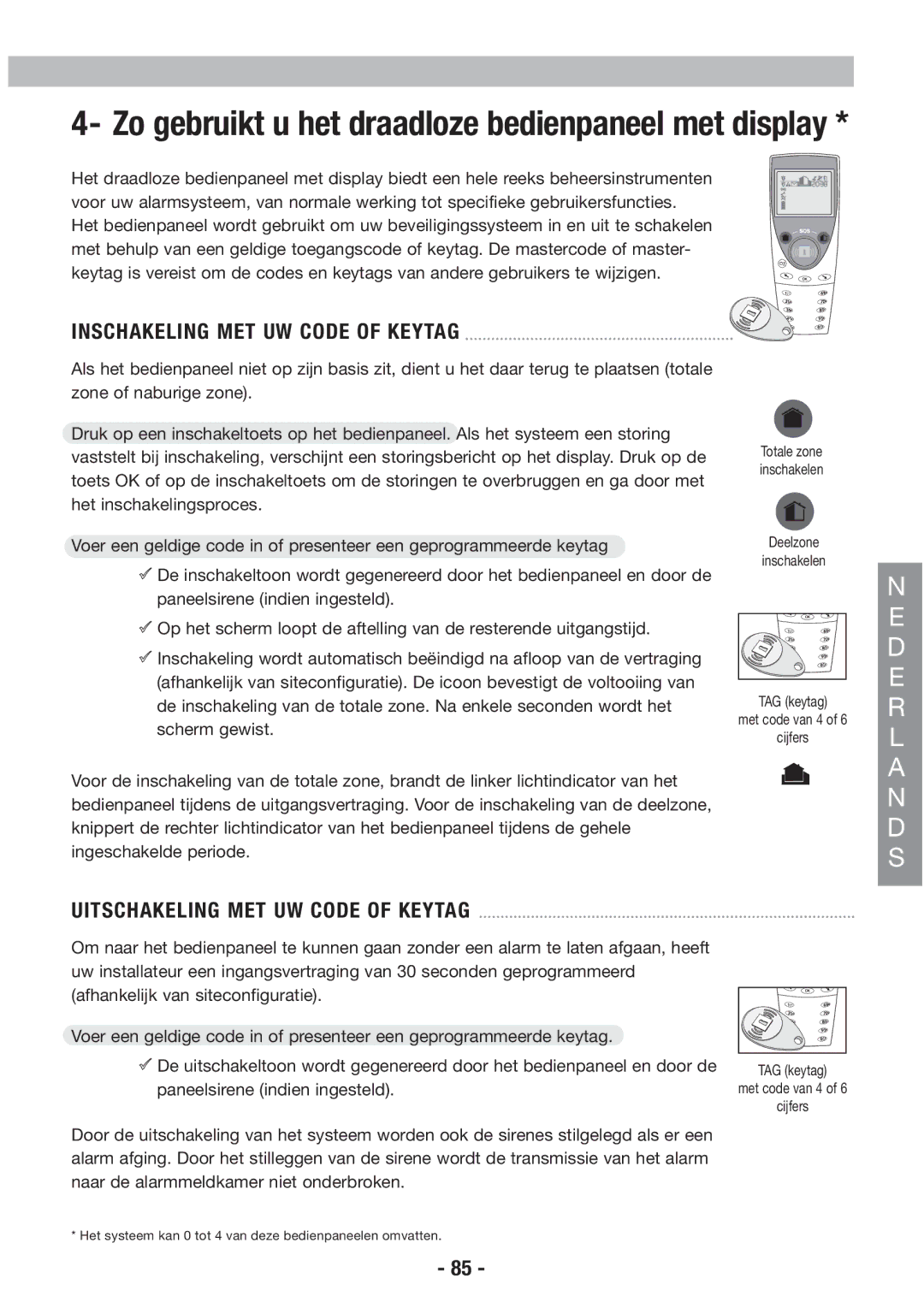 Honeywell EKZ008200B user manual Inschakeling MET UW Code of Keytag, Uitschakeling MET UW Code of Keytag 