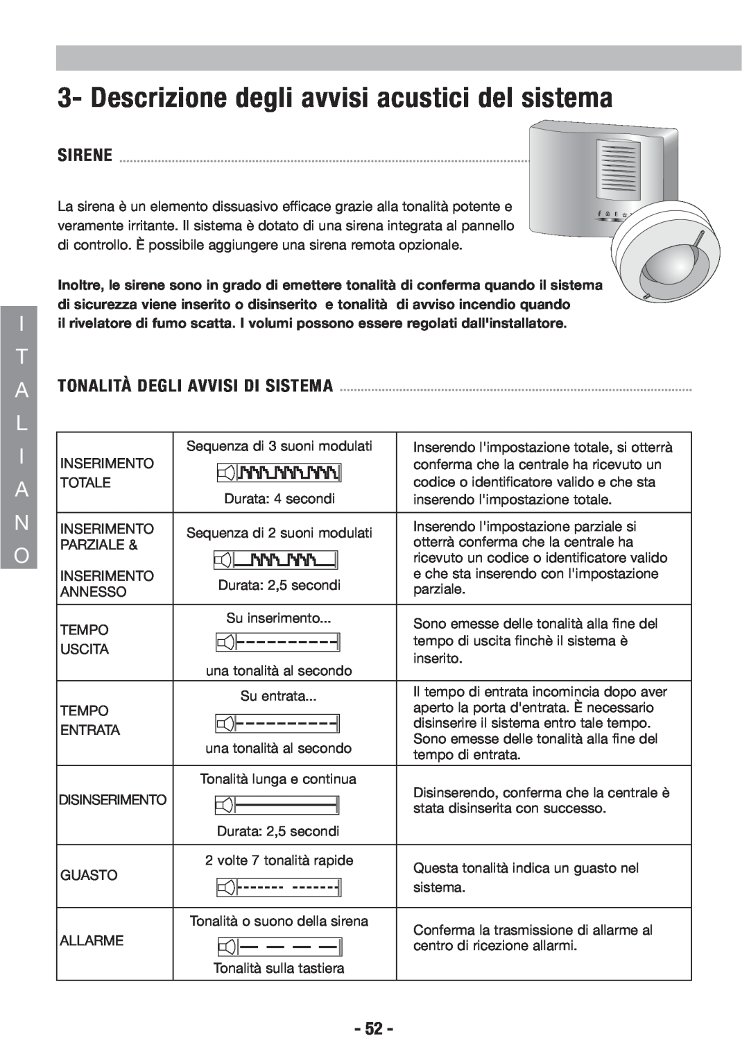Honeywell EKZ008200B user manual Descrizione degli avvisi acustici del sistema, I T A L I A N O, Sirene 