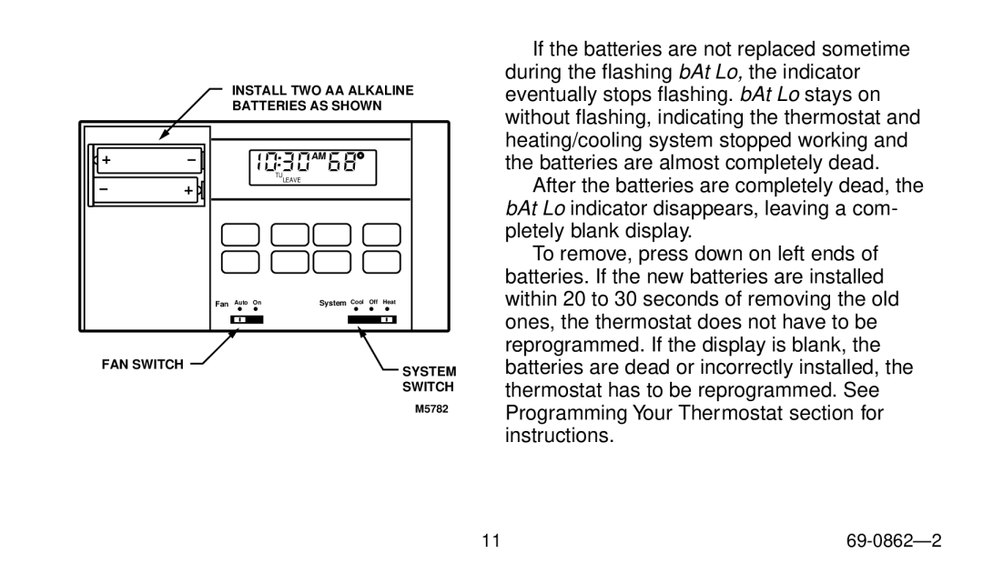 Honeywell Electronic Programmable Thermostat owner manual Install TWO AA Alkaline Batteries AS Shown 